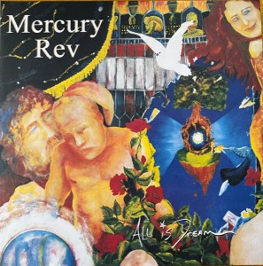 Mercury Rev — All Is Dream