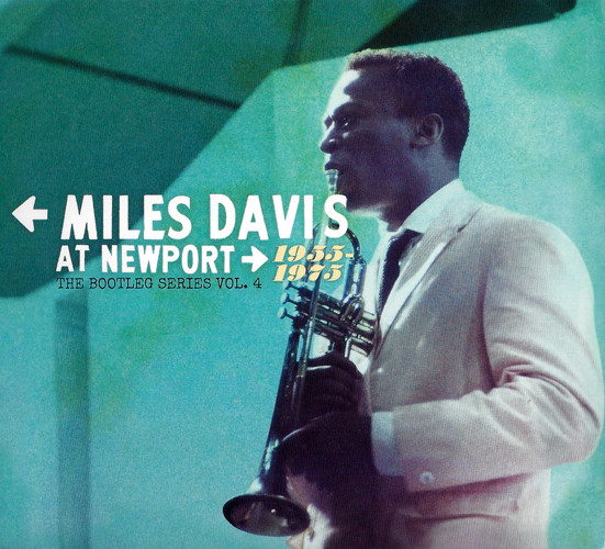 Miles Davis — At Newport 1955-1975 (The Bootleg Series Vol. 4)