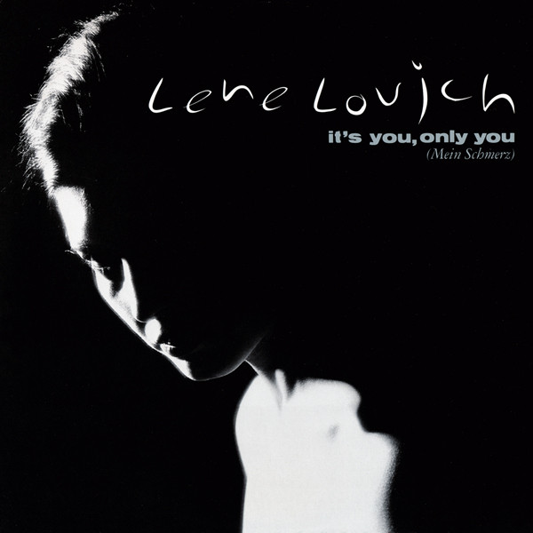 Lene Lovich — It's You, Only You (Mein Schmerz)
