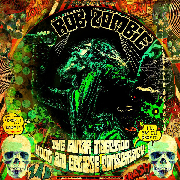 Rob Zombie — The Lunar Injection Kool Aid Eclipse Conspiracy