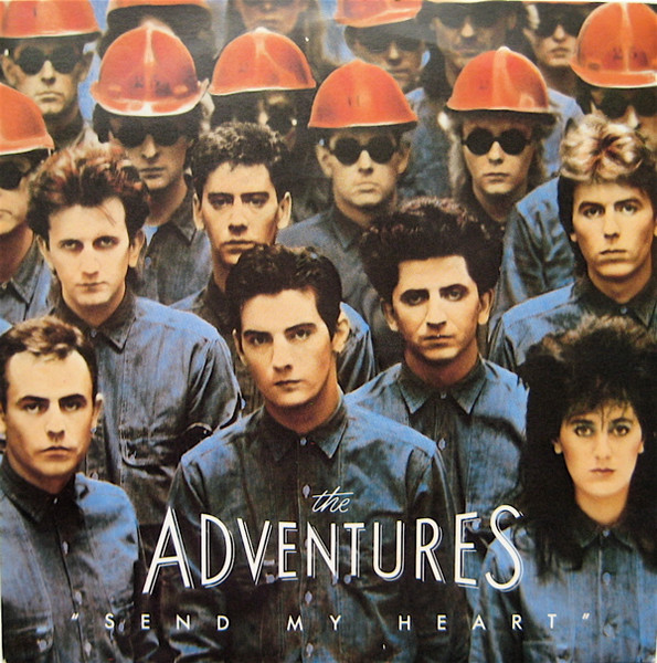 The Adventures — Send My Heart (Extended Re-Mix)