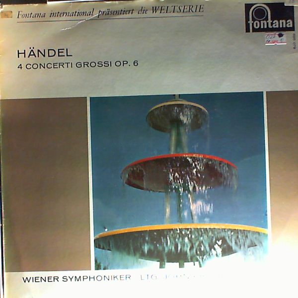 Vienna Symphony Orchestra (cond. Pritchard J.) — Handel - 4 concerti grossi op. 6,1 - 6,2 and 6,6 - 6,7