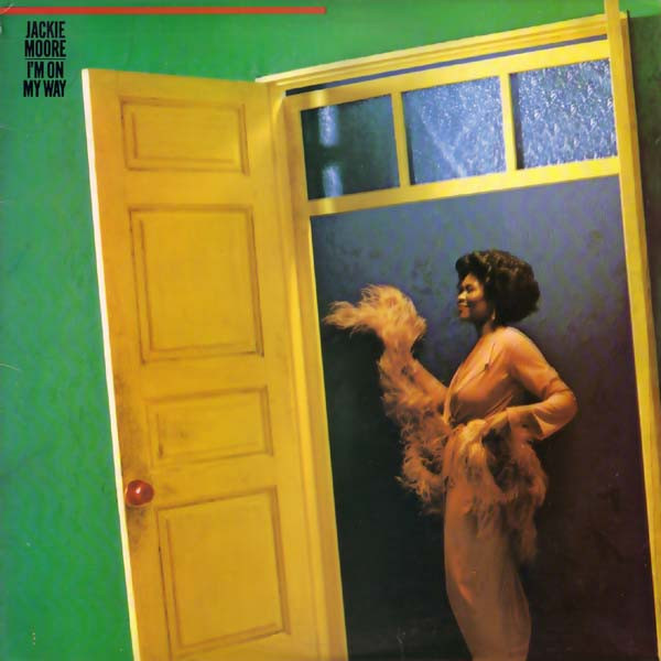 Jackie Moore — I'm On My Way
