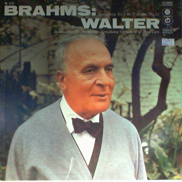 Walter Bruno (conductor) — Brahms: symphony #2 in D major, op.73