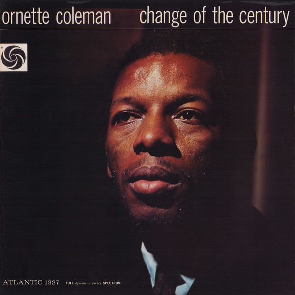 Ornette Coleman — Change Of The Century