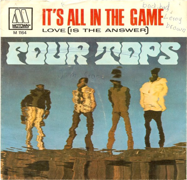 Four Tops — It's All In The Game