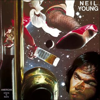 Neil Young — American Stars 'N Bars