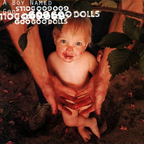 Goo Goo Dolls — A Boy Named Goo