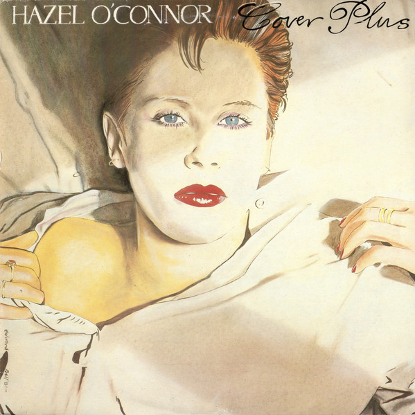 Hazel O'Connor — Cover Plus