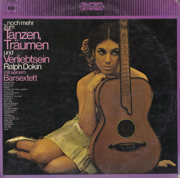 Barsextett Ralph Dokin — ... Noch Mehr Zum Tanzen Träumen Und Verliebtsein
