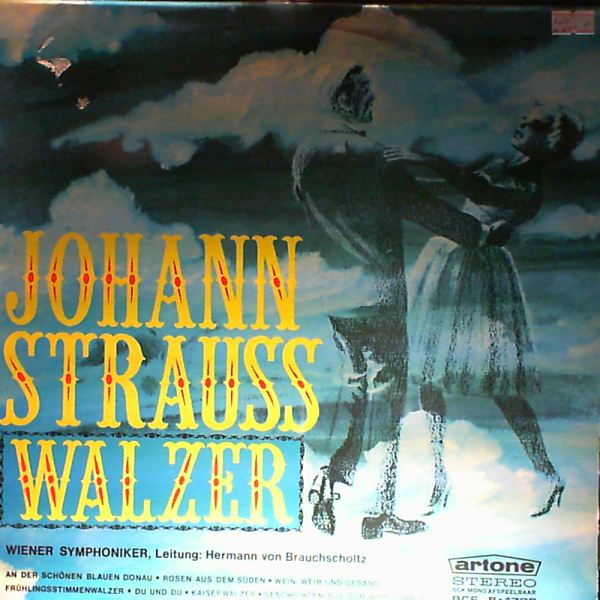 Wiener Symphoniker (cond. Brauchscholtz H.) — Die Schonste Walzer Von Johann Strauss