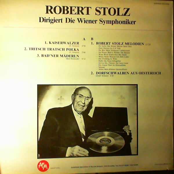 Wiener Symphoniker (dir. Stolz R.) — Stolz Robert Dirigiert Die Wiener Symphoniker Vol. 1 - Melodie Eines Lebens