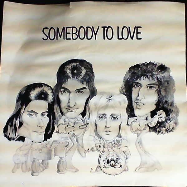 Queen — Somebody To Love