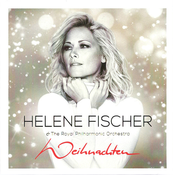 Helene Fischer & Royal Philharmonic Orchestra — Weihnachten