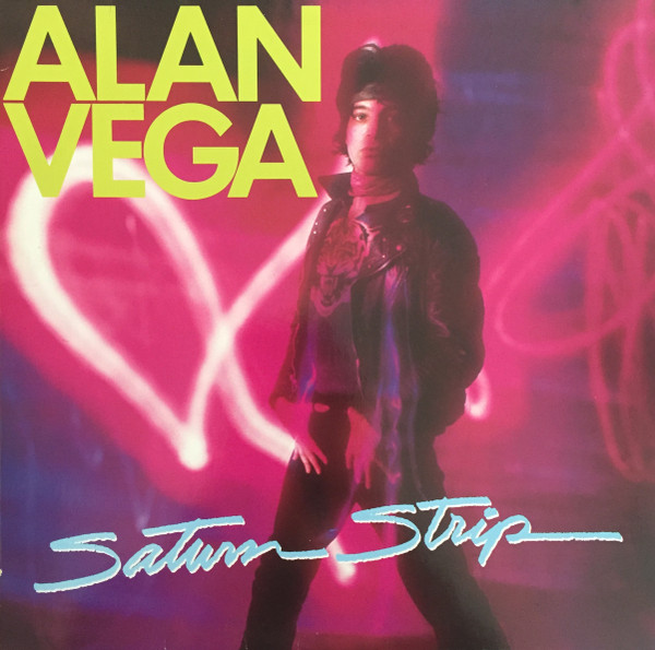Alan Vega — Saturn Strip