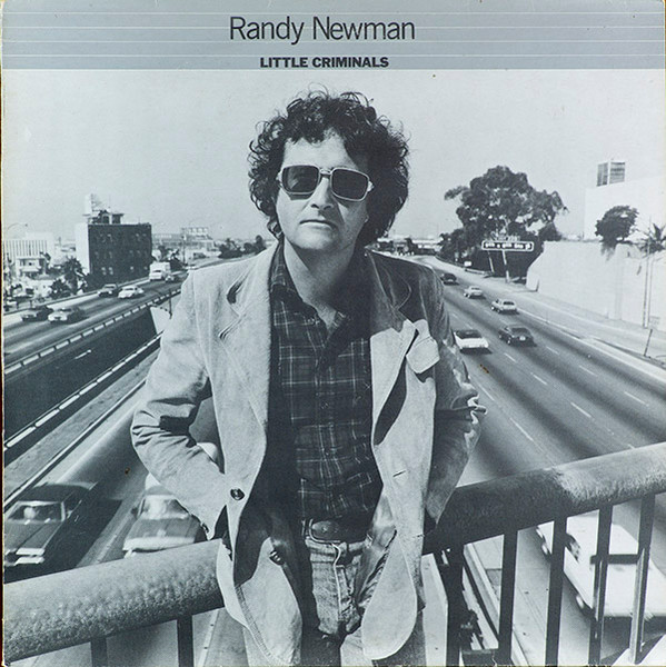 Randy Newman — Little Criminals