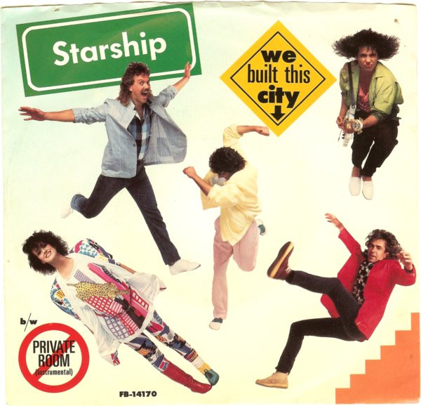 Starship — We Built This City