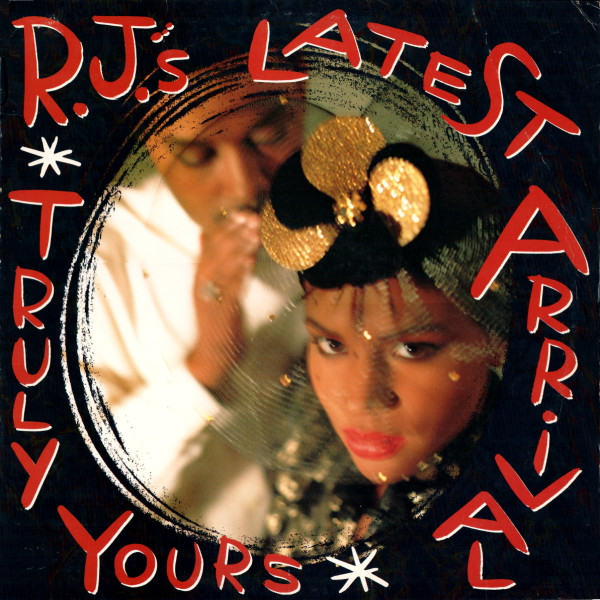 R.J.'s Latest Arrival — Truly Yours