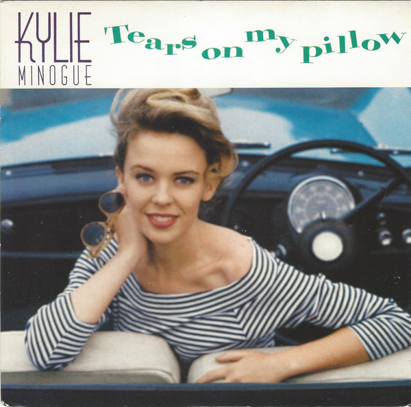 Kylie Minogue — Tears On My Pillow