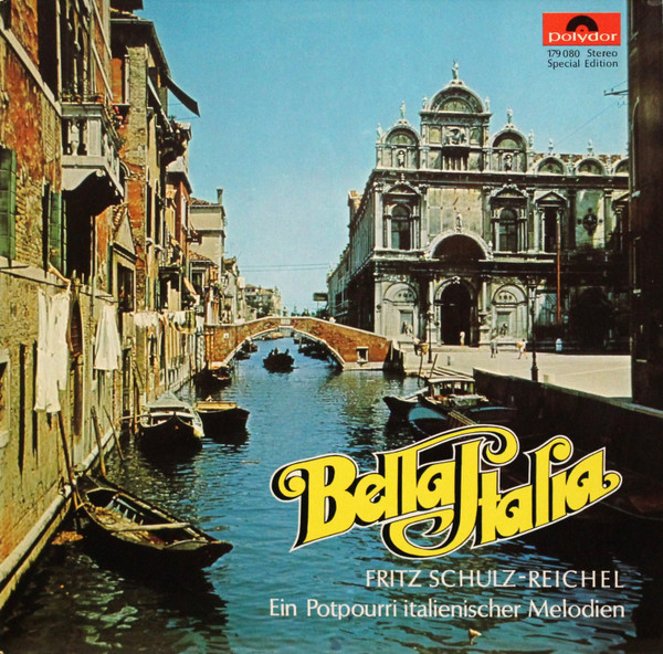 Fritz Schulz-Reichel — Bella Italia