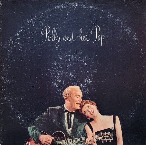 Polly Bergen , Bill Bergen — Polly And Her Pop