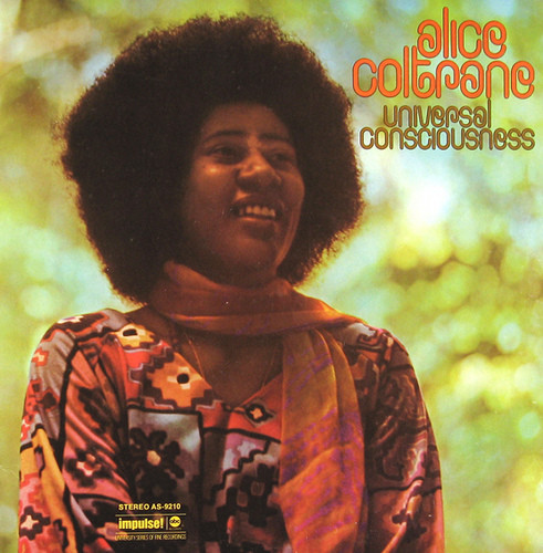 Alice Coltrane — Universal Consciousness