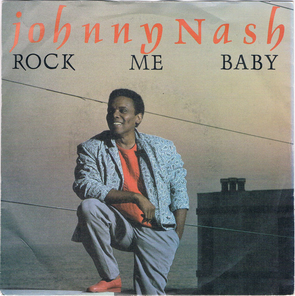 Johnny Nash — Rock Me Baby