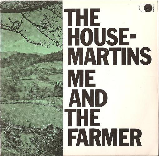 The Housemartins — Me And The Farmer