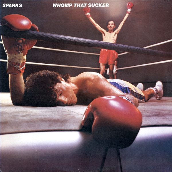 Sparks — Whomp That Sucker