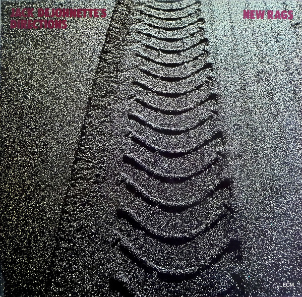 Jack DeJohnette's Directions — New Rags