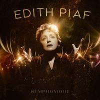 Edith Piaf — Symphonique