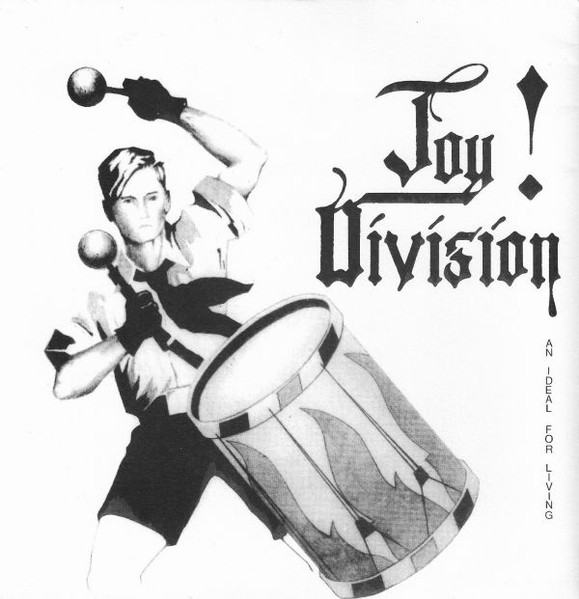 Joy Division — An Ideal For Living