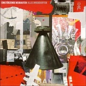 Einsturzende Neubauten — Alles Wieder Offen