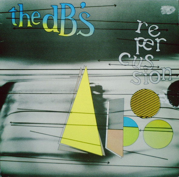 The dB's — Repercussion