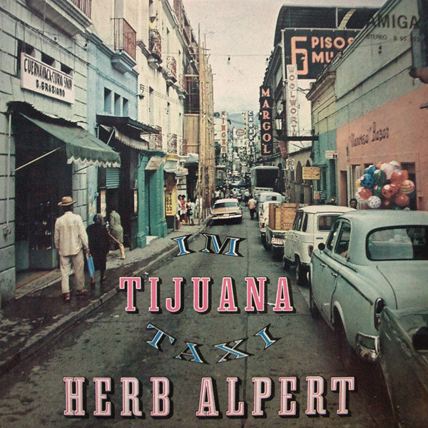 Herb Alpert — Im Tijuana Taxi