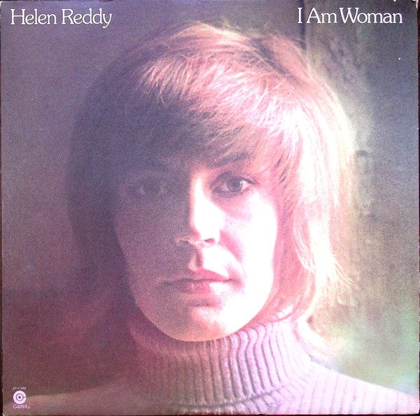 Helen Reddy — I Am Woman
