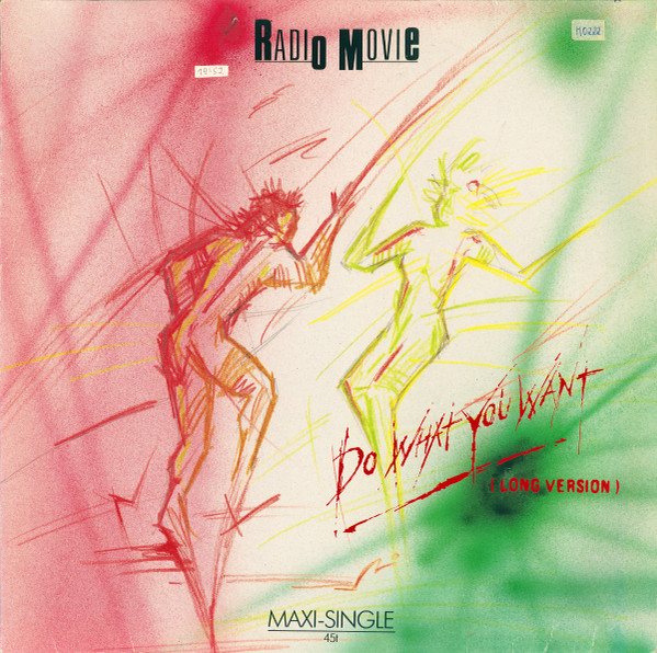 Radio Movie — Do What You Want (Long Version)