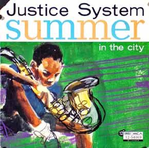 Justice System — Summer In The City