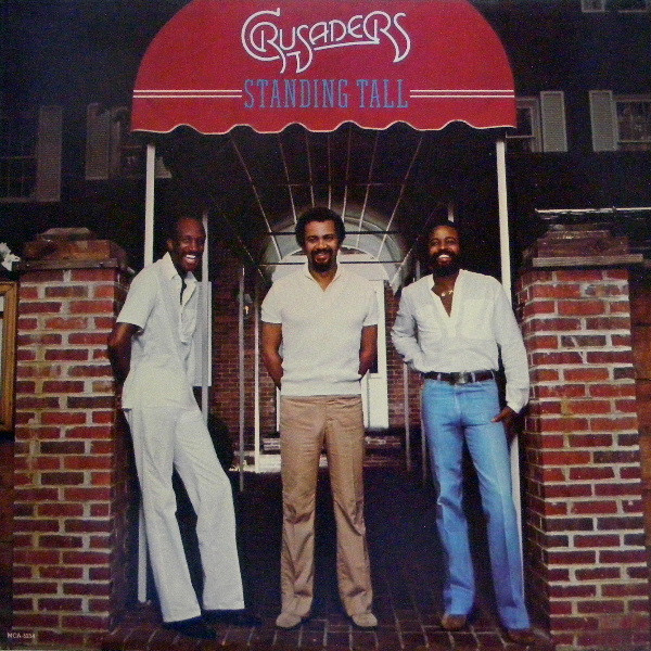 The Crusaders — Standing Tall