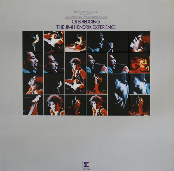 Otis Redding / The Jimi Hendrix Experience — Historic Performances Recorded At The Monterey International Pop Festival
