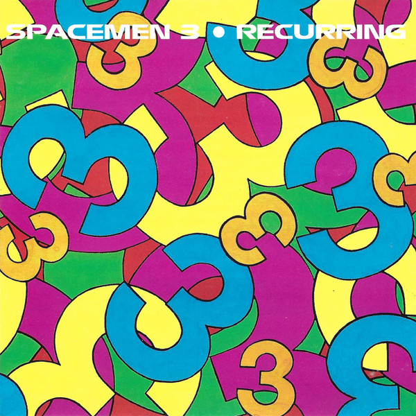 Spacemen 3 — Recurring
