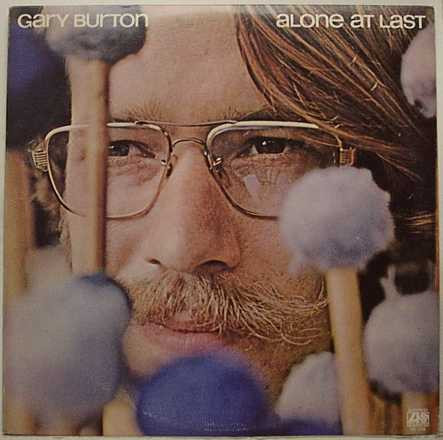 Gary Burton — Alone At Last
