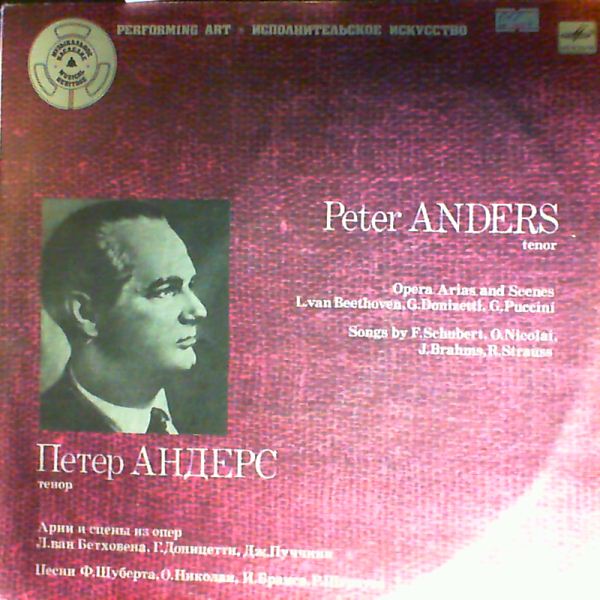 Anders Peter — Beethoven, Donizetti, Puccini - Opera arias and seenes; Songs by Schubert, Nicolai, Brahms, Strauss