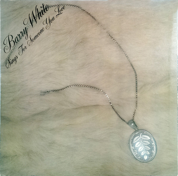 Barry White — Barry White Sings For Someone You Love