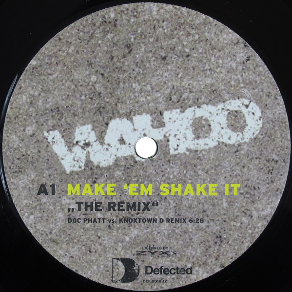 Wahoo Presented By Dixon And Georg Levin — Make 'Em Shake It
