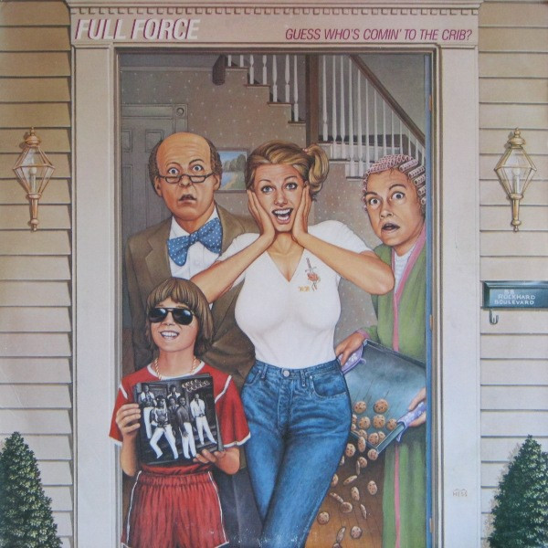 Full Force — Guess Who's Comin' To The Crib?