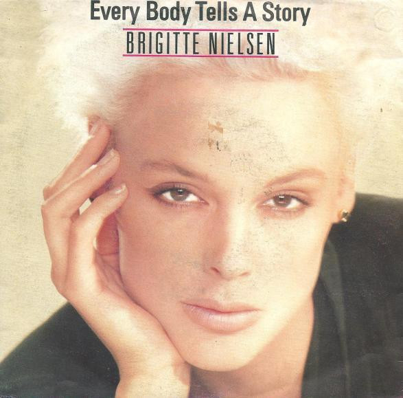 Brigitte Nielsen — Every Body Tells A Story