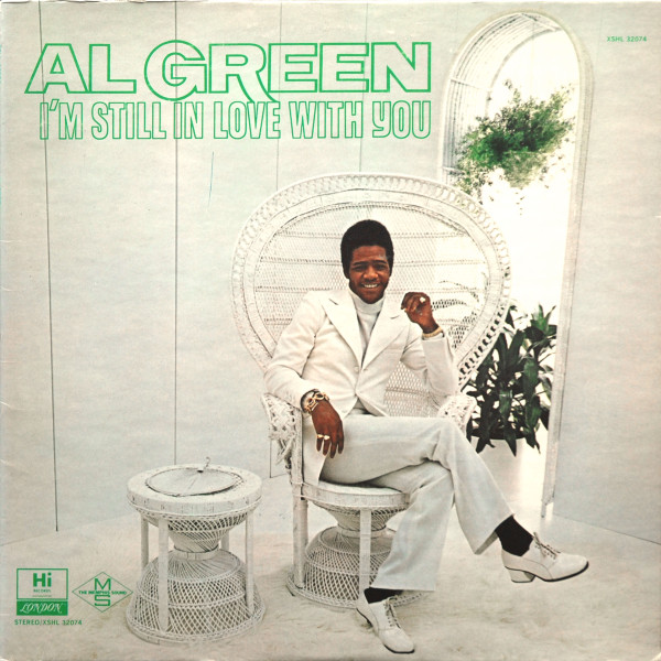 Al Green — I'm Still In Love With You