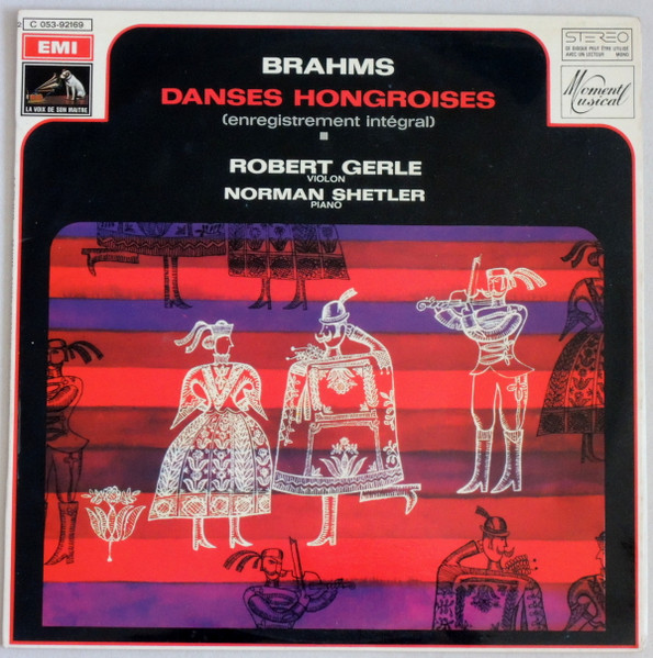 Johannes Brahms / Joseph Joachim - Robert Gerle , Norman Shetler — Hungarian Dances (Complete)
