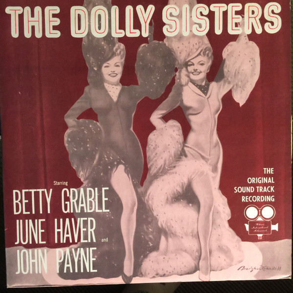 Betty Grable , June Haver , John Payne — The Dolly Sisters